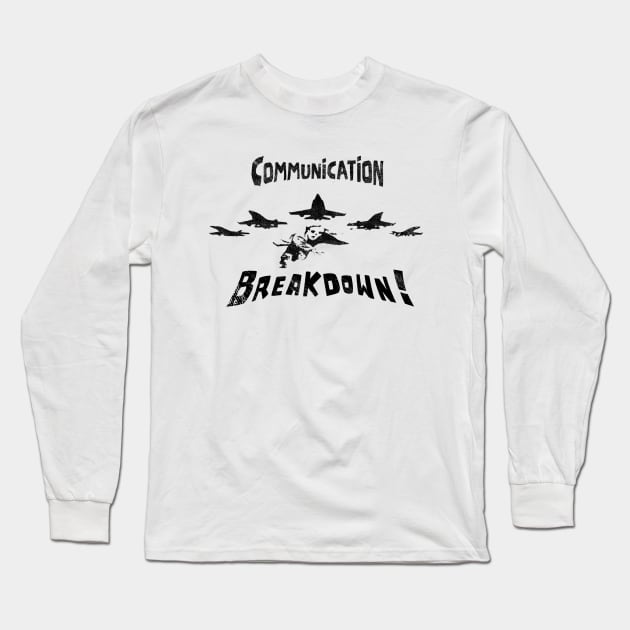 Communication Breakdown Long Sleeve T-Shirt by Shop Tee Depot